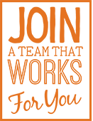 Join a team that works for you